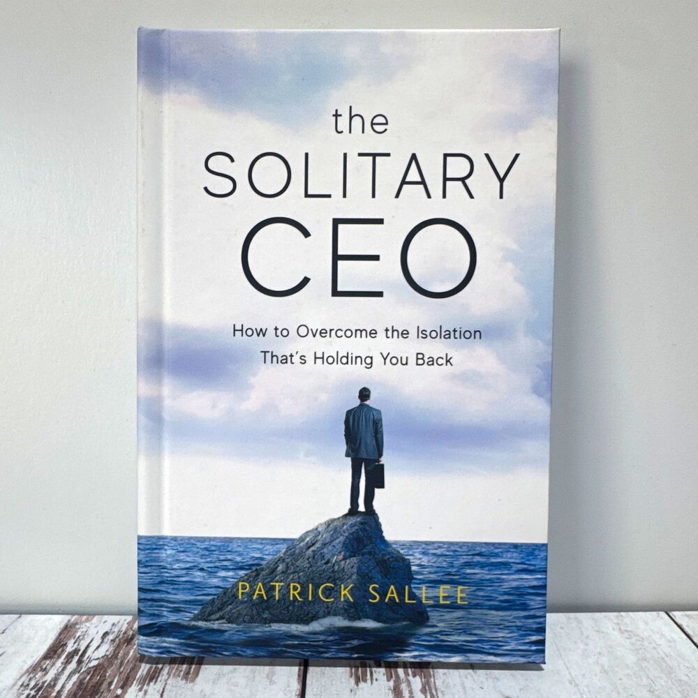Patrick Sallee The Solitary CEO HC 2022 Freiling 176p Leadership Business